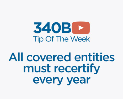 Covered Entities Must Recertify Every Year