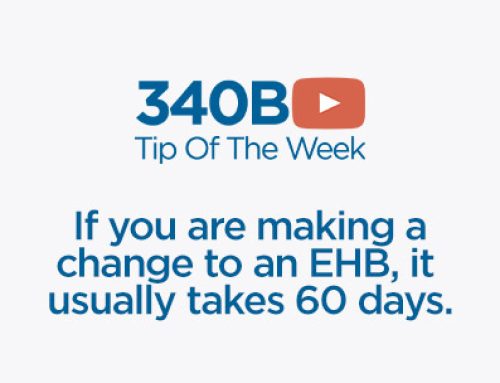 340B Tip of the Week – Making a change to an EHB