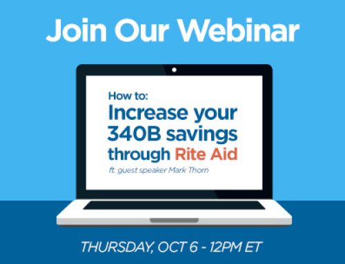 Webinar Series –  Increase your 340B savings through Rite Aid